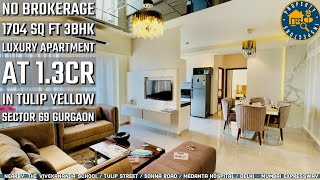 (No Brokerage) 1704 Sq Ft 3BHK Luxury Apartment in Tulip Yellow Sector 69 Gurgaon