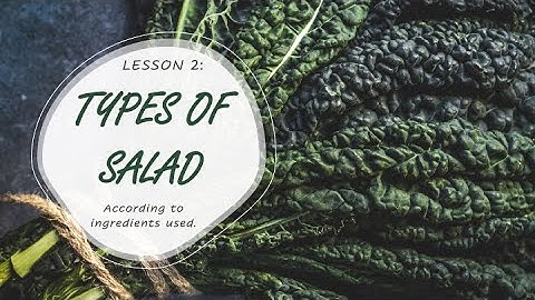 Classification of Salads According to Ingredients