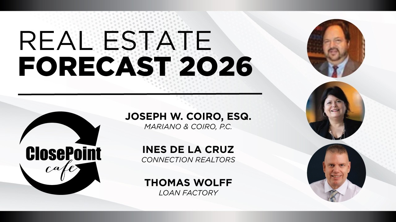 ClosePoint Cafe Episode 15: Real Estate Forecast 2026