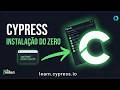 Como instalar Cypress passo a passo – Tutorial rápido para iniciantes