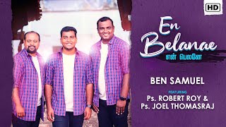 EN BELANAE-EN NESARAE 2 | Ben Samuel | Robert Roy | Joel Thomasraj | chords