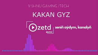 Kakan Gyz Turkmen Minus Sazlar Turkmen Karaoke ZETD MUSIC 2020