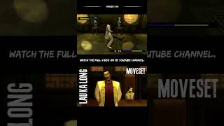 Lau Ka Long / Moveset / Yakuza 1 HD
