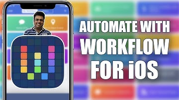 How to use Workflow app to Automate your iPhone and iPad