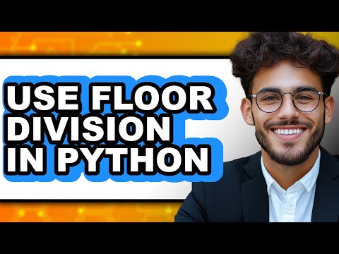 How to Use Floor Division in Python (NEW 2025)