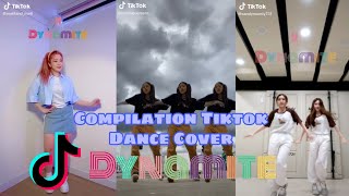 Compilation Tiktok Dance Cover Dynamite - Compilation Part 1