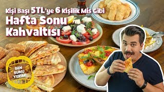 Kişi Başı 5 TL’ye 6 Kişilik Mis Gibi Hafta Sonu Kahvaltısı - Kahvaltılık Tarifler | #BenBunuYerim 20