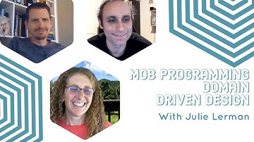 Mob Programming Domain Driven Design with Julie Lerman