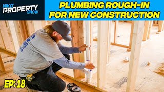 Rough-in Plumbing For New Construction | Building A $350,000 Custom House | Episode 18