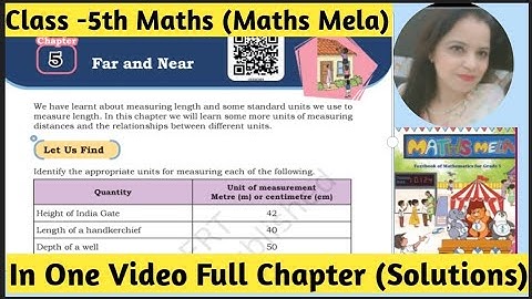 NCERT Class -5th Maths | Maths Mela | Chapter -5 Far And Near | Solutions | New Book 2025