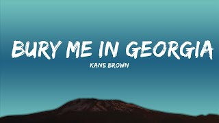 Kane Brown - Bury Me in Georgia (Lyrics) | The World Of Music