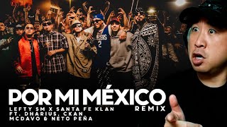 Coreano Loco reacciona a Por Mi Mexico Remix 🇲🇽🔥 Lefty SM, Santa Fe Klan, Dharius, C-Kan, MC Davo