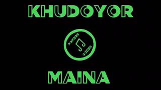 Khudoyor - Maina (lyrics) / Худоёр - Маина (текст)
