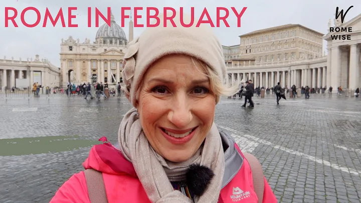 Rome in February - What the weather's like, how to...