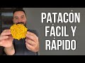 Truco Fácil para hacer un Patacón en minutos