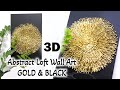 DIY: 3D Abstract Loft Style Wall Art: GOLD &amp; BLACK