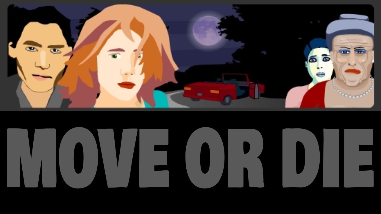 Move Or Die (Demo Version)