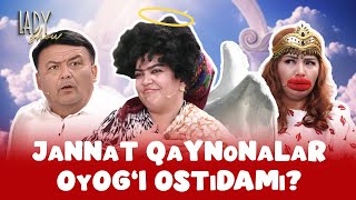 Jannat qaynonalar oyog'i ostidami? Lady Show