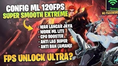 #mlantilag​ #antilagml​ #configml New!! Config ML Anti Lag How To Unlock Fps Ultra120Fps - New Patch