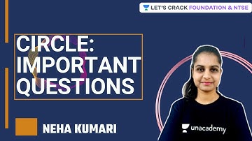 Circle - Important questions | Foundation & NTSE | Neha Kumari