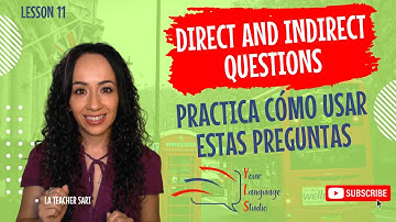 DIRECT AND INDIRECT QUESTIONS