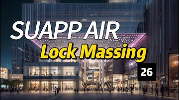 SUAPP AIR | 26 Lock Massing