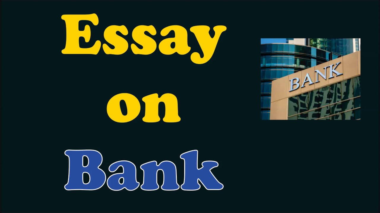 essay on bank for class 7