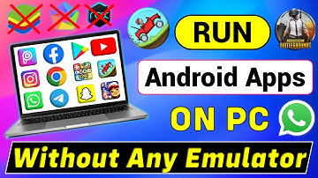 How to Use Android Apps On PC Without Emulator | Mobile App Laptop Me Kaise Chalaye Without Emulator