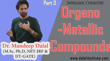 Part 3-Chemistry of Organometallic Compounds | CSIR UGC NET JRF, IIT-GATE & M.Sc Chemistry