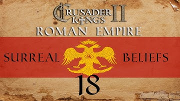 Crusader Kings 2 HIP Mod - Roman Empire #18 | SurrealBeliefs