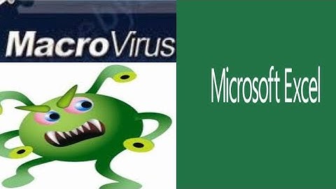 diệt macro trong excel, Anti-MacroVirus, MacroVirus, file excel bị virus #?