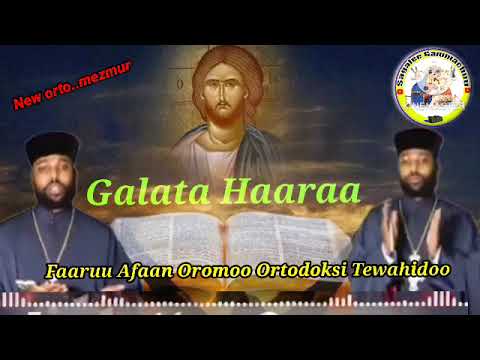 Galata Haaraa Faaruu Afaan Oromoo Ortodoksi Tewahidoo Luba Abiyyi Zallaqa Share Like And Subcribe