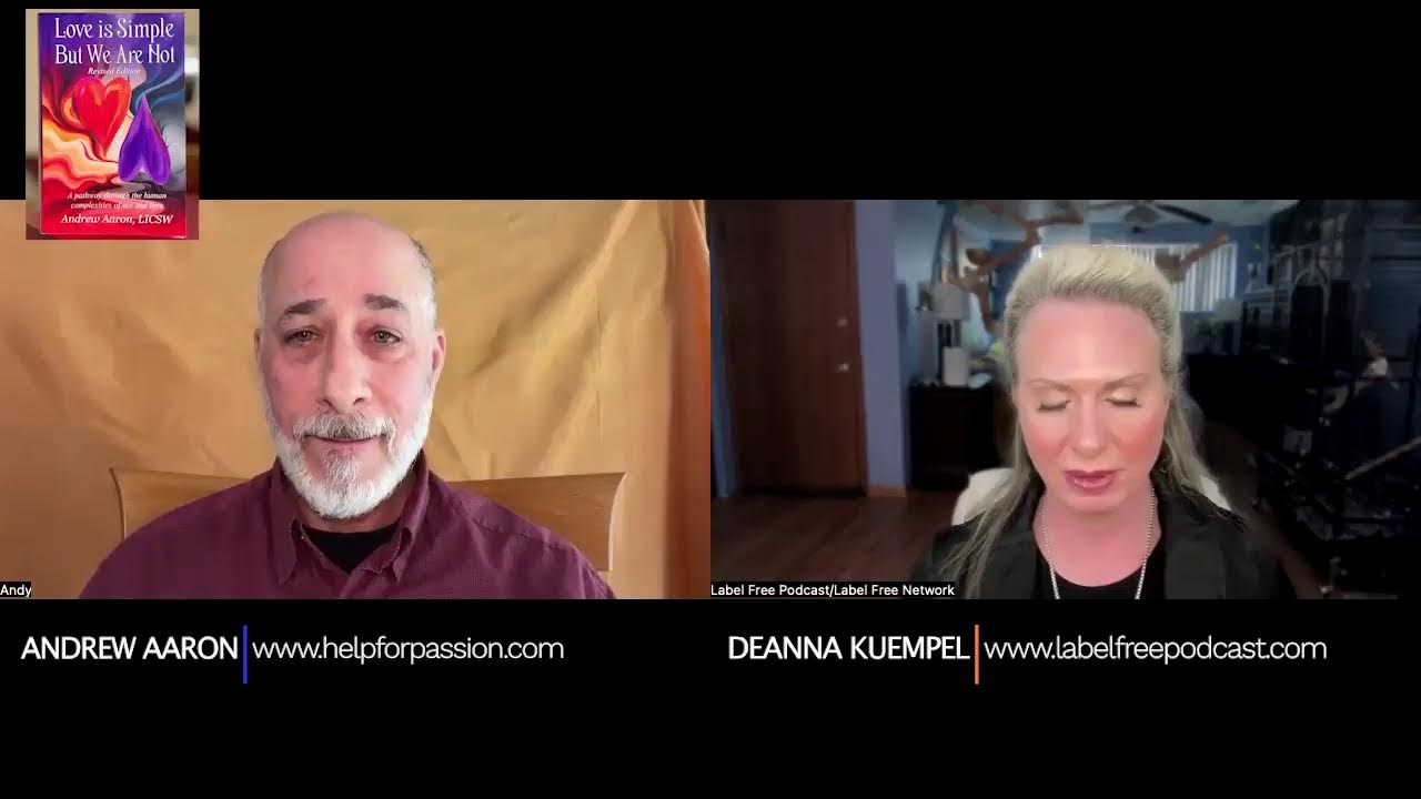 Love Is Simple, But We Are Not: Navigating Relationships with Andrew Aaron