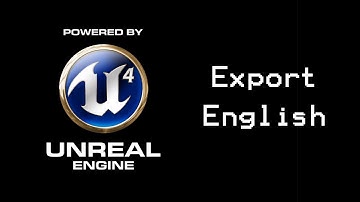 Unreal Engine 4 Tutorial: Export stuff (english)