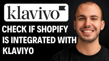 How To Check Shopify Is Integrated With Klaviyo [2026 GUIDE]