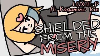 [VOCALOID ORIGINAL] Shielded From The Misery ft. Kagamine Rin