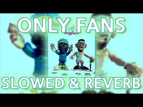 UNCLEFLEXX WHYBABY? - ONLY FANS (SLOWED + REVERB)