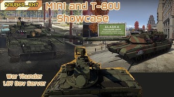 M1A1 and T-80U Showcase - War Thunder 1.87 Dev Server