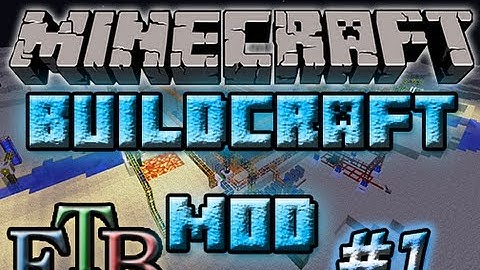 Minecraft FTB Mod Review - Buildcraft Tutorial Part 1