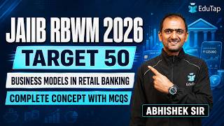 JAIIB RBWM 2026 Online Free Classes | Business Models In Retail Banking | JAIIB RBWM Nov Preparation
