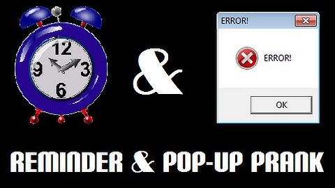 2 In 1 - Batch Reminder & Pop-Up Prank! (*Flashing Warning - 2:39!!!*)