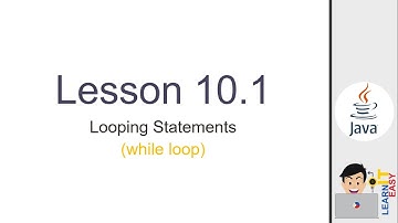 Java Lesson 10.1 - Looping Statements (While Loop)