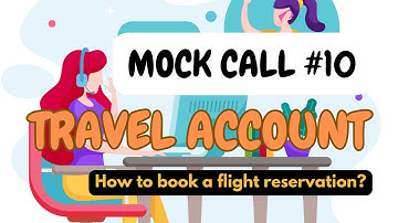 MOCK CALL: TRAVEL ACCOUNT