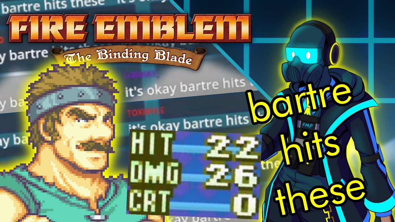 Phann Streams Fire Emblem The Binding Blade [8] (It's Okay