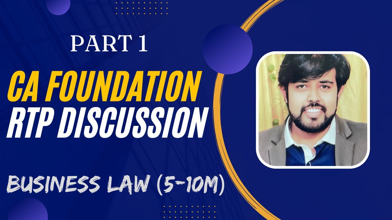 CA FOUNDATION (B LAW) - RTP DISCUSSION NOV 22🔥 (IMPORTANT QUESTIONS MARKED)