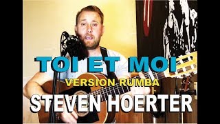 Steven Hoerter : Toi et moi Guillaume Grand chords