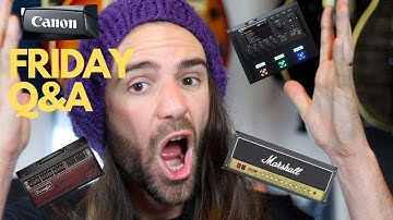 Q&A #36 - Video Rig, Fractal FM3, Best Amp Under $2k & More