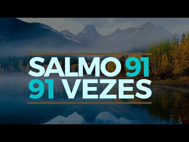 SALMO 91 91 VEZES class=