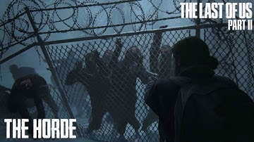 THE LAST OF US 2 | PART 5 | THE HORDE (PS4 PRO)