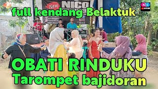 OBATI RINDUKU - versi Tarompet BAJIDORAN SUNDA full blaktuk // NICO ENTERTAINMENT